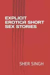 Explicit Erotica Short Sex Stories cover