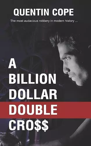 A Billion Dollar Double Cross cover