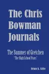 The Chris Bowman Journals cover