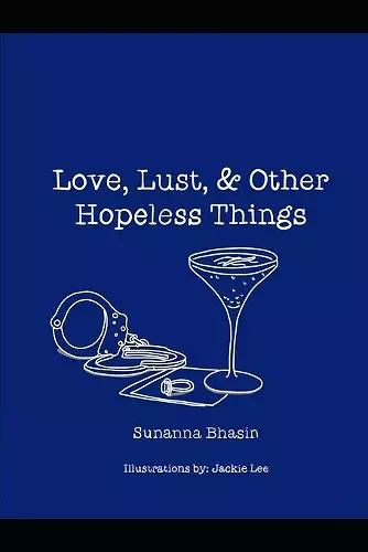 Love, Lust, & Other Hopeless Things cover