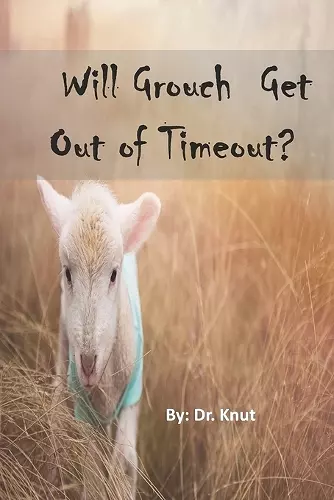 Will Grouch Get Out of Timeout? cover