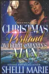 Christmas in Portland with my Mama's Man cover