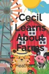 Cecil Learns About Farms cover