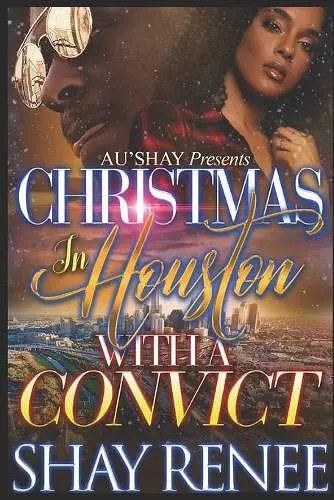 Christmas in Houston with a Convict cover