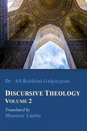 Discursive Theology Volume 2 cover