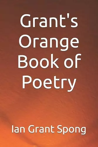 Grant's Orange Book of Poetry cover