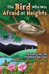 The Bird who was afraid of heights ( A story for all children by Issa ) cover