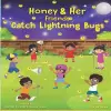 Honey and Her Friends Catch Lightning Bugs cover