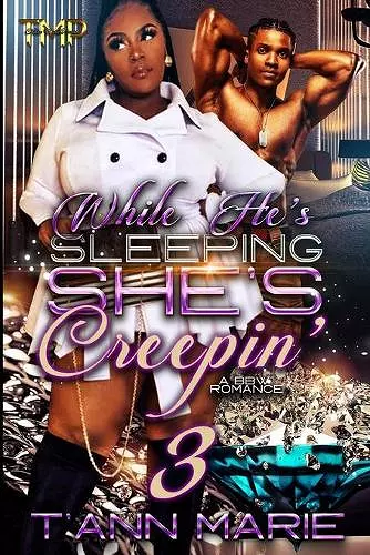 While He's Sleeping She's Creepin' 3 cover