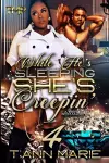 While He's Sleeping She's Creepin' 4 cover