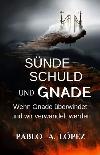 Sünde Schuld und Gnade cover