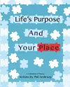 Life's Purpose And Your Place cover