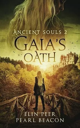 Ancient Souls - Gaia's Oath cover