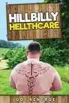 Hillbilly Hellthcare cover