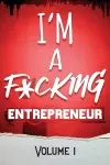 I'm a F*cking Entrepreneur cover