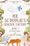 Mr. Sc'Dougal's Cracker Factory cover