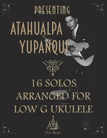 Presenting Atahualpa Yupanqui cover