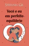 Você e eu em perfeito equilíbrio cover