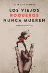 Los Viejos Roqueros Nunca Mueren cover