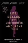 Les Belles Et Les Tristes Amourent Les Femmes cover