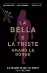 La Bella E La Triste Amano Le Donne cover