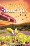 Seeds For Someday cover