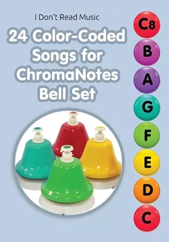 24 Color-Coded Songs for ChromaNotes Bell Set cover