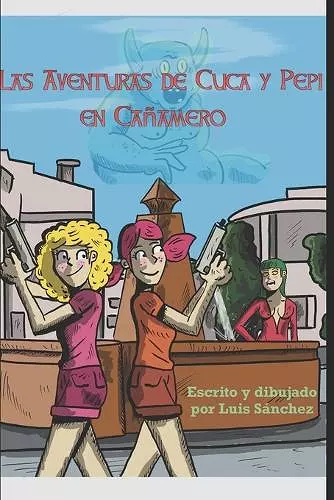 Las Aventuras de Cuca y Pepi en Cañamero cover