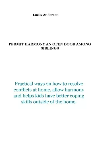 Permit Harmony an Open Door among Siblings cover