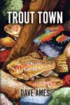 Trout Town cover