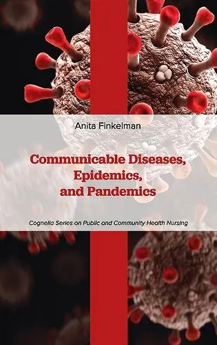 Communicable Diseases, Epidemics, and Pandemics cover