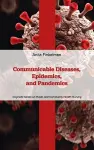 Communicable Diseases, Epidemics, and Pandemics cover