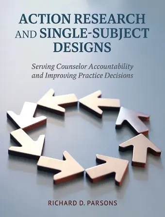 Action Research and Single-Subject Designs cover