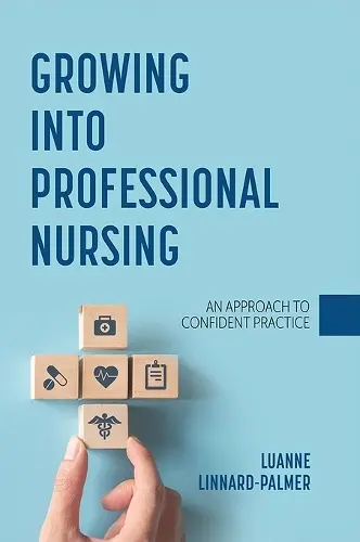Growing Into Professional Nursing cover