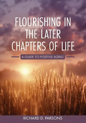 Flourishing in the Later Chapters of Life cover
