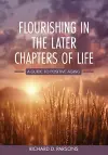 Flourishing in the Later Chapters of Life cover