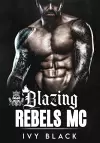 Blazing Rebels MC Books 1 - 5 cover