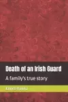 Death of an Irish Guard cover