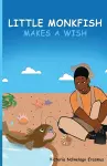 Little Monkfish Makes A Wish cover