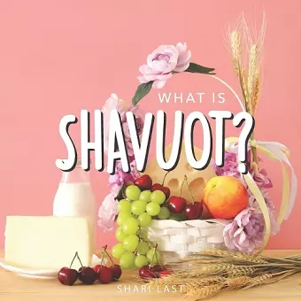 What is Shavuot? cover