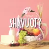 What is Shavuot? cover