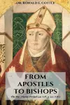 From Apostles to Bishops cover