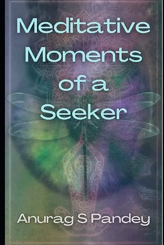 Meditative Moments of a Seeker cover