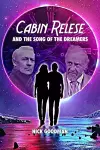 Cabin Relese and the Song of the Dreamers cover