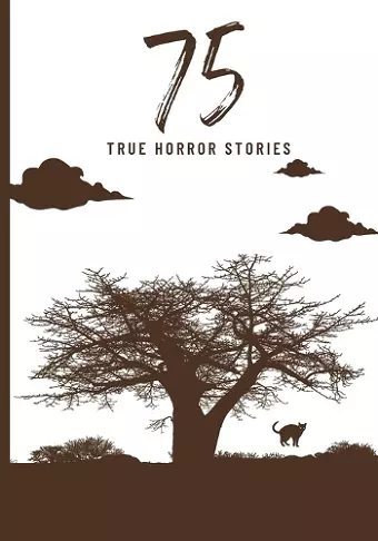 75 True Horror Stories cover