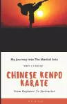 My Journey Into The Martial Arts cover