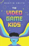 The Video Game Kids cover