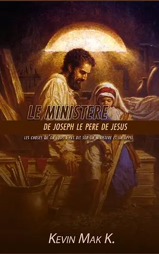 Le ministère de Joseph le père de Jésus cover