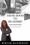 From Hood To Headship cover