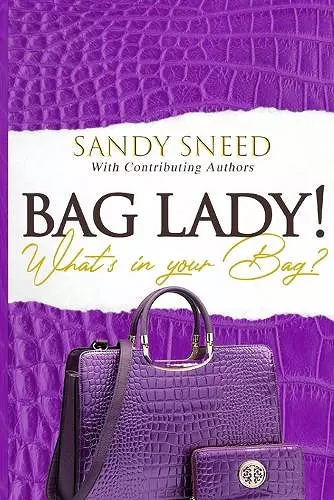 Bag Lady! What's in your Bag? cover